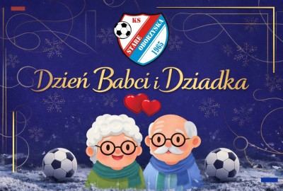 Bez Was nie byłoby tej gry – Dzień Babci i Dziadka